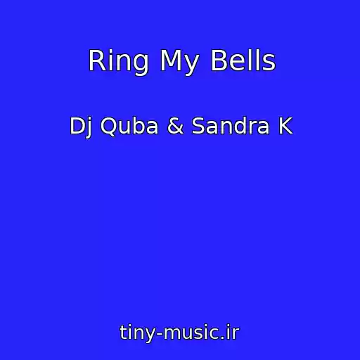 کاور آهنگ Ring My Bells از Dj Quba & Sandra K