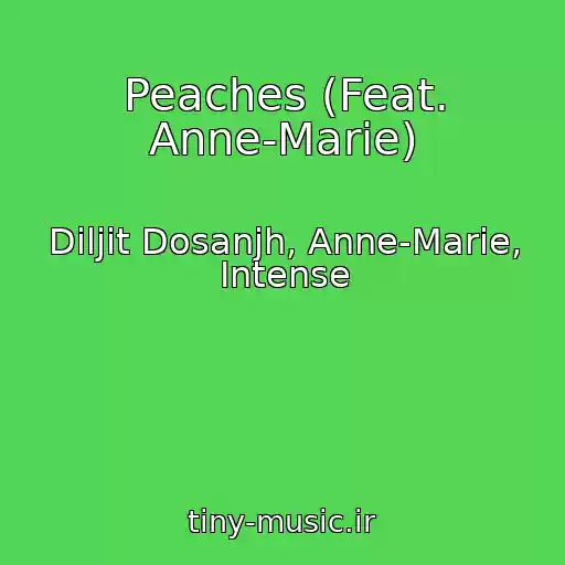 کاور آهنگ Peaches (Feat. Anne-Marie) از Diljit Dosanjh, Anne-Marie, Intense
