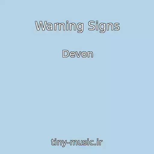 کاور آهنگ Warning Signs از Devon