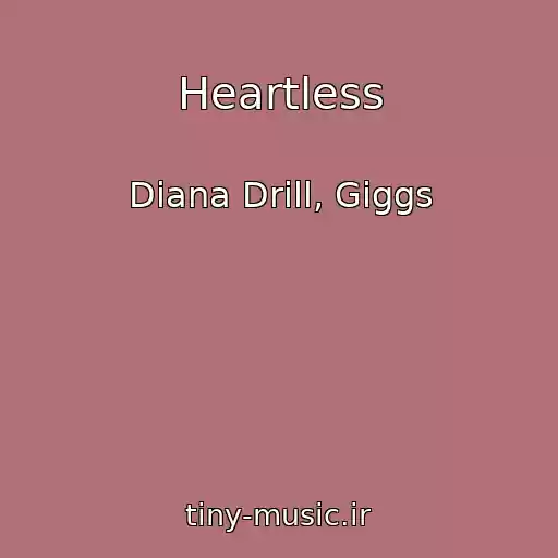 کاور آهنگ Heartless از Diana Drill, Giggs