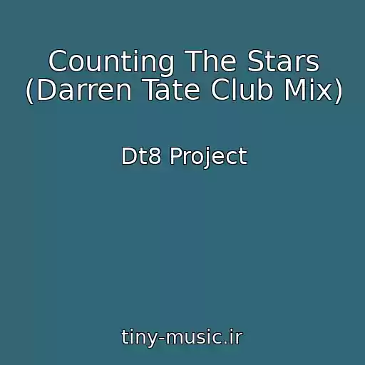 کاور آهنگ Counting The Stars (Darren Tate Club Mix) از Dt8 Project