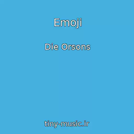 کاور آهنگ Emoji از Die Orsons