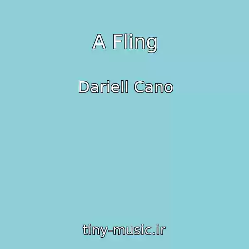 کاور آهنگ A Fling از Dariell Cano