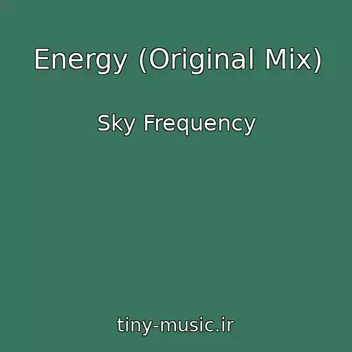 کاور آهنگ Energy (Original Mix) از Sky Frequency