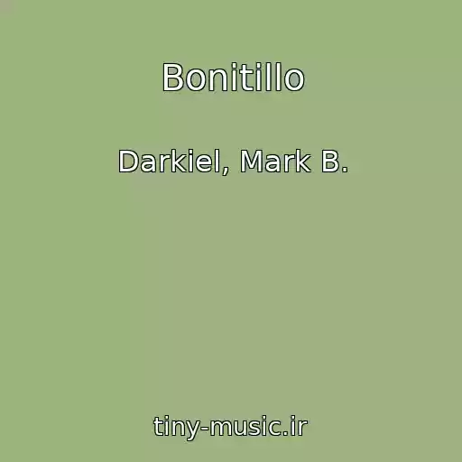 کاور آهنگ Bonitillo از Darkiel, Mark B.