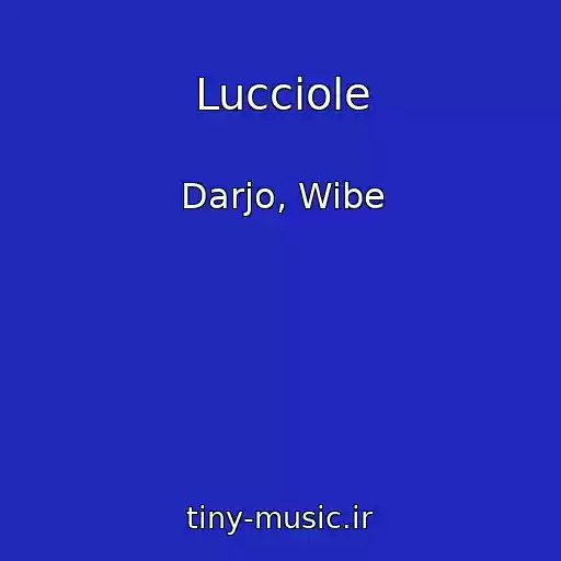 کاور آهنگ Lucciole از Darjo, Wibe