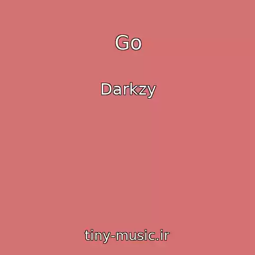 کاور آهنگ Go از Darkzy