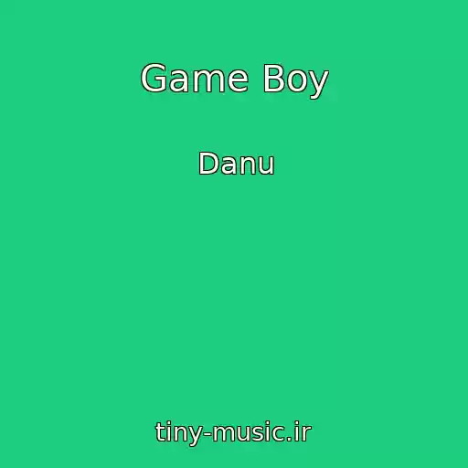 کاور آهنگ Game Boy از Danu
