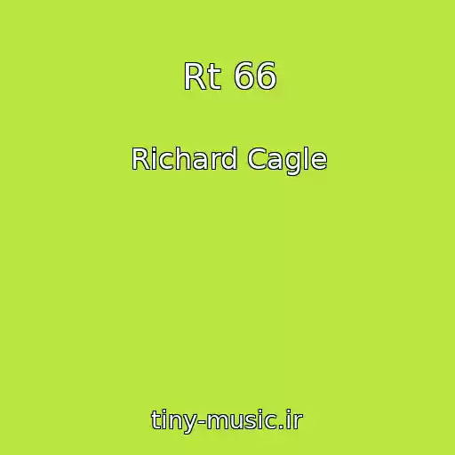 کاور آهنگ Rt 66 از Richard Cagle