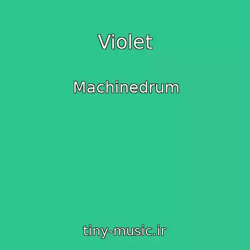 کاور آهنگ Violet از Machinedrum