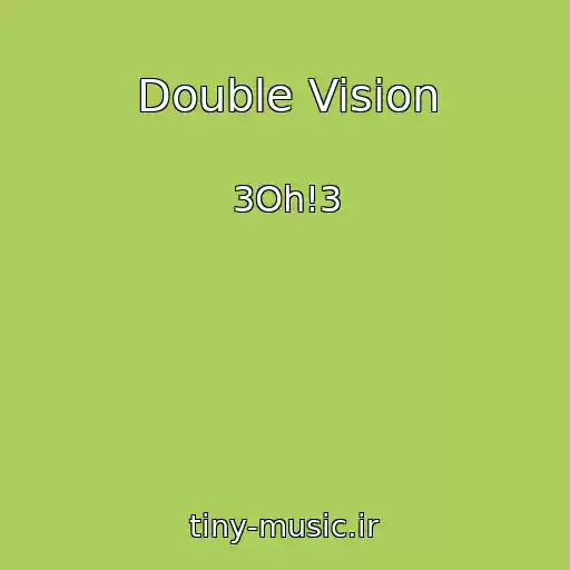 کاور آهنگ Double Vision از 3Oh!3