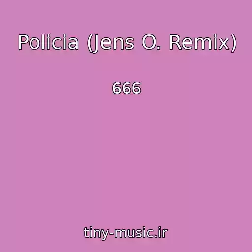 کاور آهنگ Policia (Jens O. Remix) از 666