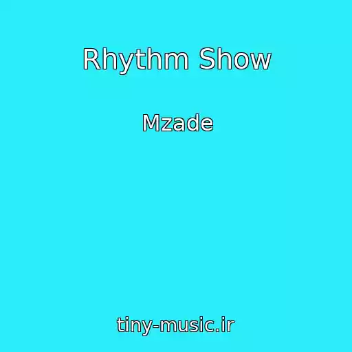 کاور آهنگ Rhythm Show از Mzade
