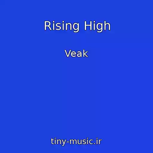 کاور آهنگ Rising High از Veak