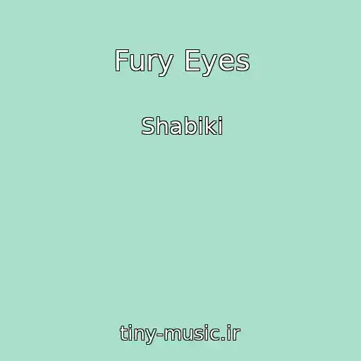 کاور آهنگ Fury Eyes از Shabiki