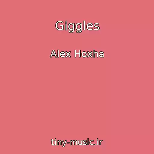 کاور آهنگ Giggles از Alex Hoxha