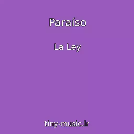 کاور آهنگ Paraíso از La Ley