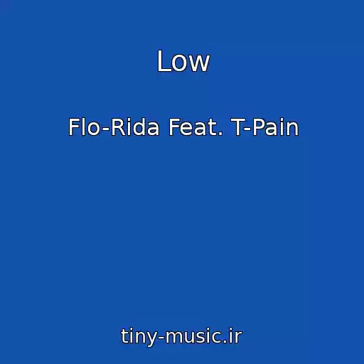 کاور آهنگ Low از Flo-Rida Feat. T-Pain