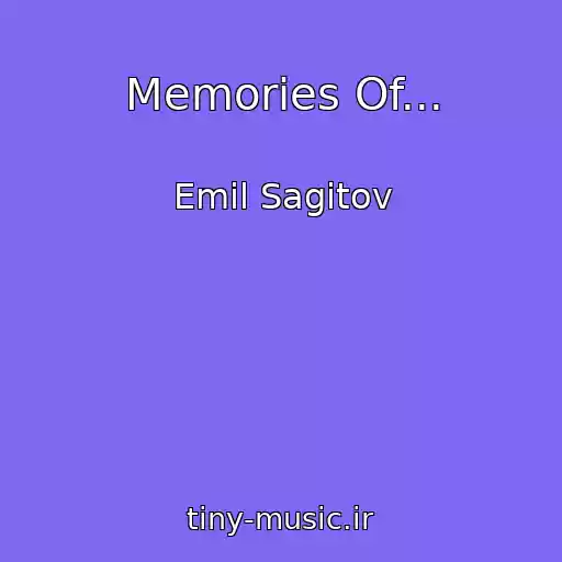 کاور آهنگ Memories Of... از Emil Sagitov
