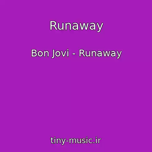 کاور آهنگ Runaway از Bon Jovi - Runaway