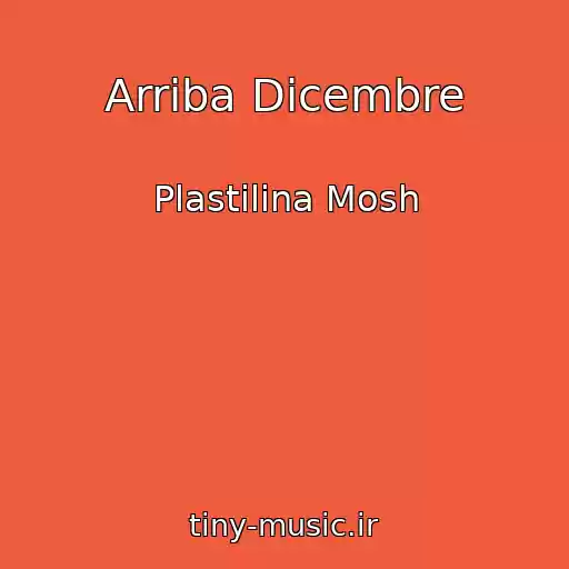 کاور آهنگ Arriba Dicembre از Plastilina Mosh
