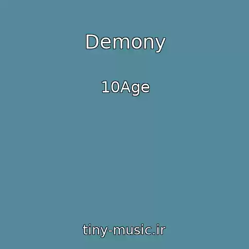 کاور آهنگ Demony از 10Age