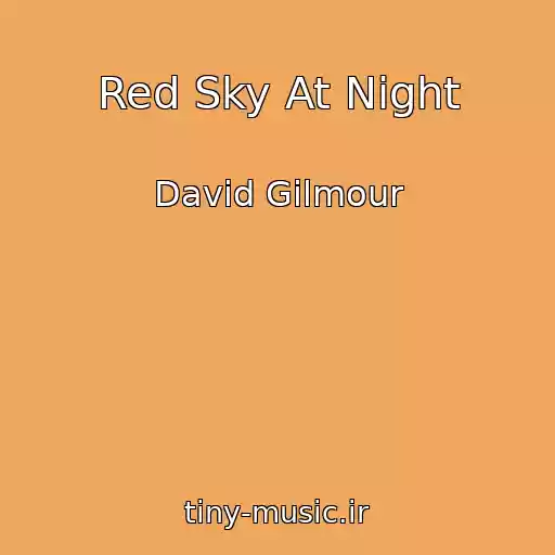 کاور آهنگ Red Sky At Night از David Gilmour