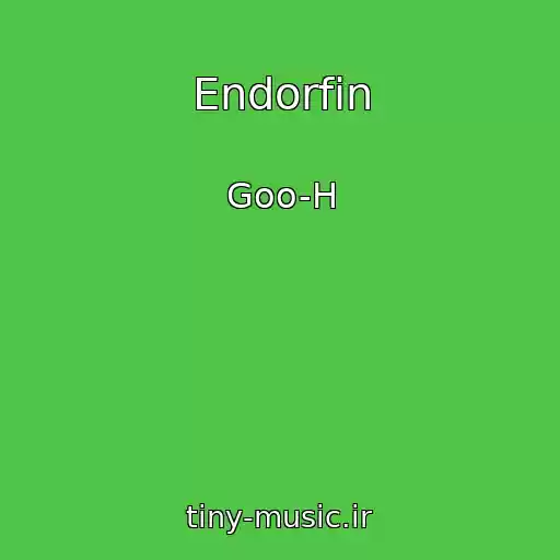 کاور آهنگ Endorfin از Goo-H