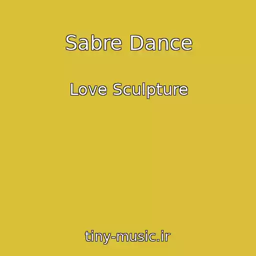کاور آهنگ Sabre Dance از Love Sculpture
