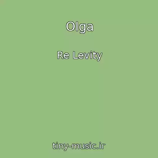 کاور آهنگ Olga از Re Levity