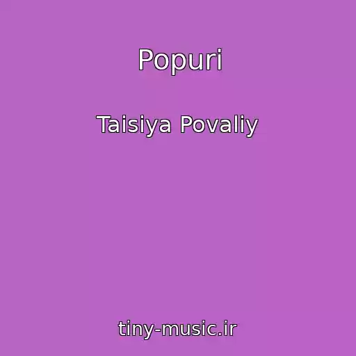 کاور آهنگ Popurі از Taisiya Povaliy