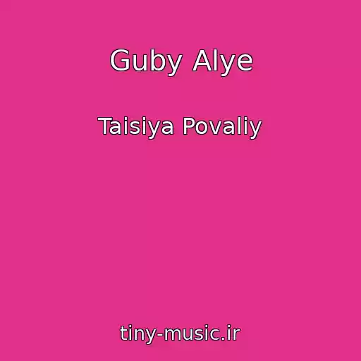 کاور آهنگ Guby Alye از Taisiya Povaliy