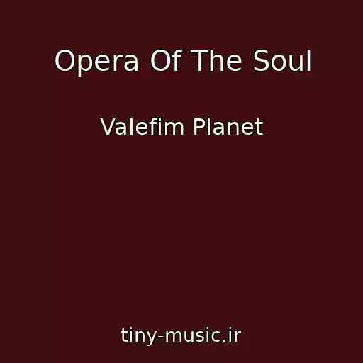 کاور آهنگ Opera Of The Soul از Valefim Planet