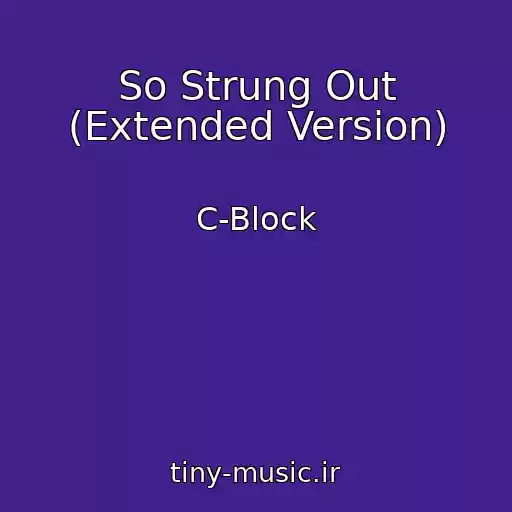 کاور آهنگ So Strung Out (Extended Version) از C-Block