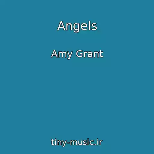 کاور آهنگ Angels از Amy Grant