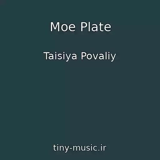 کاور آهنگ Moe Plate از Taisiya Povaliy