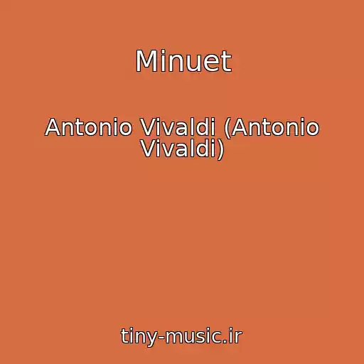 کاور آهنگ Minuet از Antonio Vivaldi (Antonio Vivaldi)