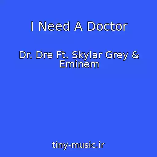 کاور آهنگ I Need A Doctor از Dr. Dre Ft. Skylar Grey & Eminem