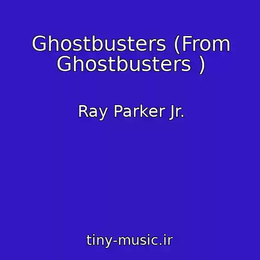 کاور آهنگ Ghostbusters (From Ghostbusters ) از Ray Parker Jr.