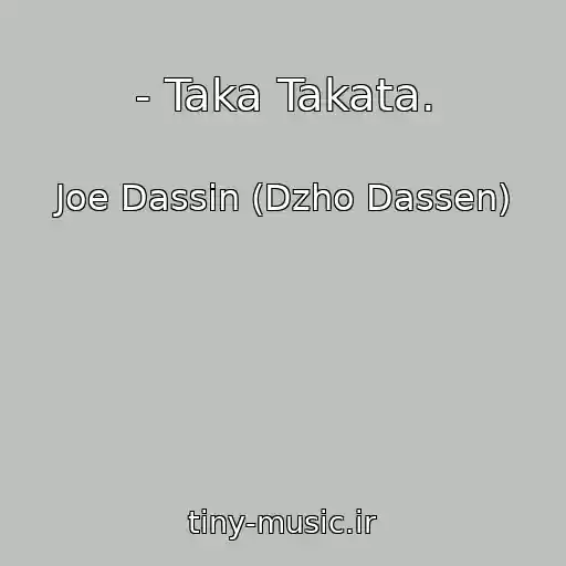 کاور آهنگ - Taka Takata. از Joe Dassin (Dzho Dassen)