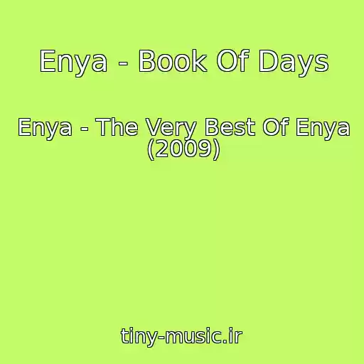 کاور آهنگ Enya - Book Of Days از Enya - The Very Best Of Enya (2009)