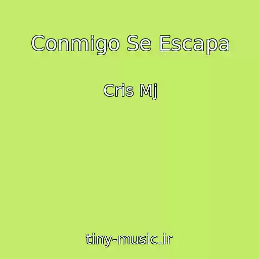کاور آهنگ Conmigo Se Escapa از Cris Mj
