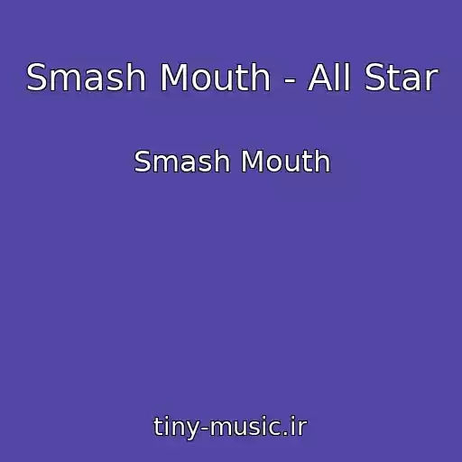 کاور آهنگ Smash Mouth - All Star از Smash Mouth