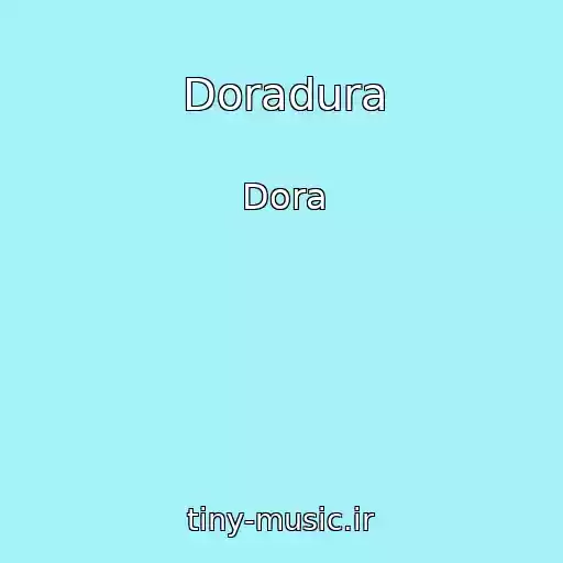 کاور آهنگ Doradura از Dora