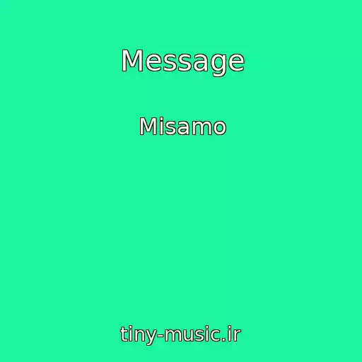 کاور آهنگ Message از Misamo