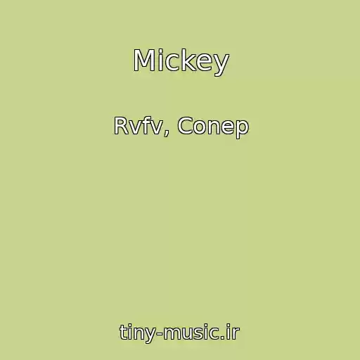کاور آهنگ Mickey از Rvfv, Conep