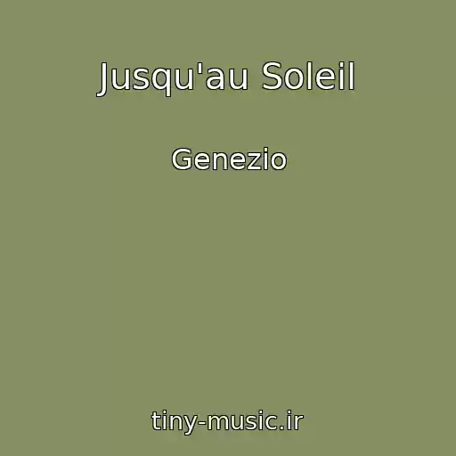 کاور آهنگ Jusqu'au Soleil از Genezio
