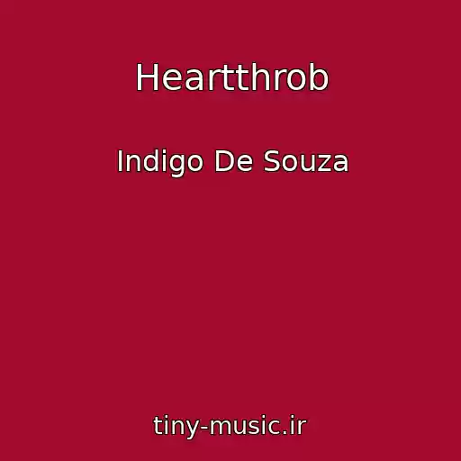کاور آهنگ Heartthrob از Indigo De Souza