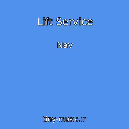کاور آهنگ Lift Service از Nav