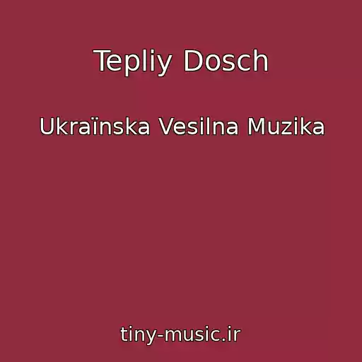 کاور آهنگ Tepliy Dosch از Ukraїnska Vesіlna Muzika